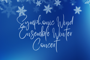 Symphonic Wind Ensemble Winter Concert